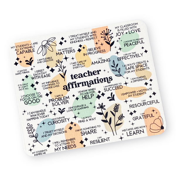 teacher affirmations mouse pad featuring daily reminders for educators