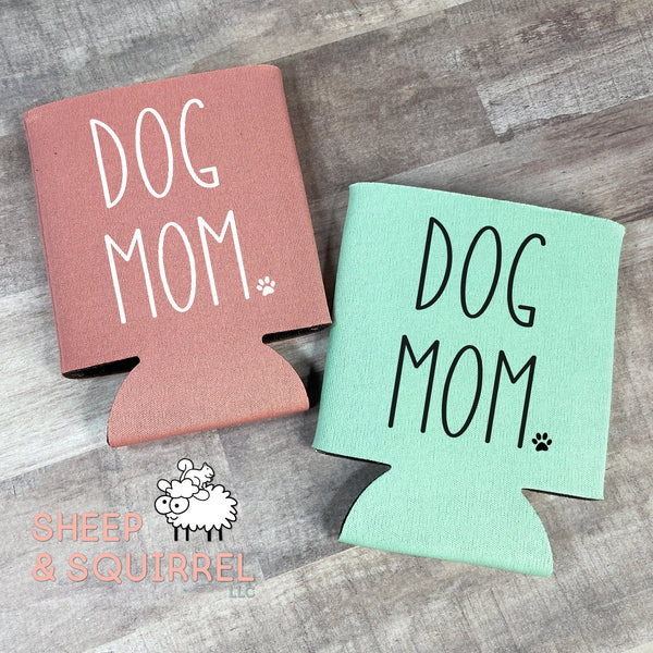 Dog Mom with Paw Print Can Cooler