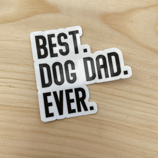 Best Dog Dad Ever Sticker