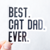 Best Cat Dad Ever Sticker