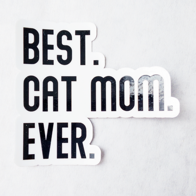 Best Cat Mom Ever Sticker