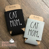 Cat Mom with Paw Print Can Cooler