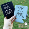 Dog Mom with Paw Print Can Cooler