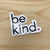 Be Kind with Little Heart Sticker